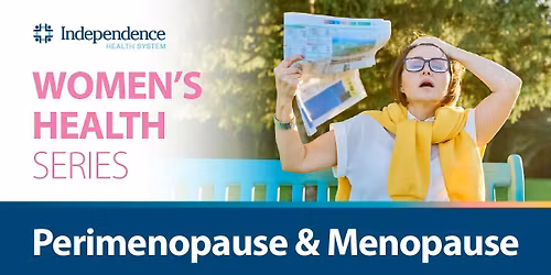 Women's Health Series: Perimenopause & Menopause