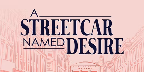 A Streetcar Named Desire