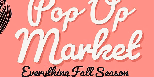 Fall Artisan Pop Up Market