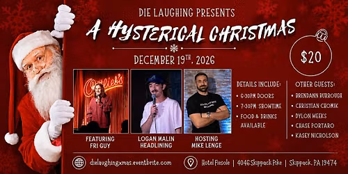 Die Laughing Presents a Hysterical Christmas