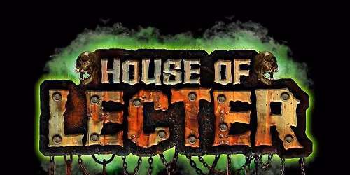 House of Lecter Haunted House - 2026 Season