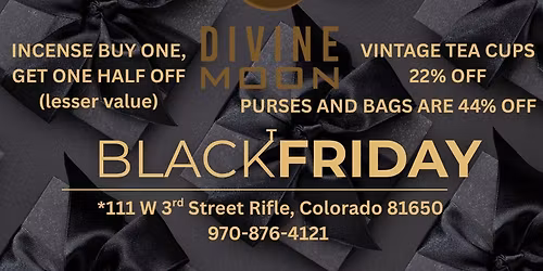 BLACK FRIDAY AT DIVINE MOON!