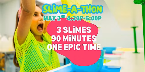 SLiME-A -THON AT SLiMEOLOGY BOCA!