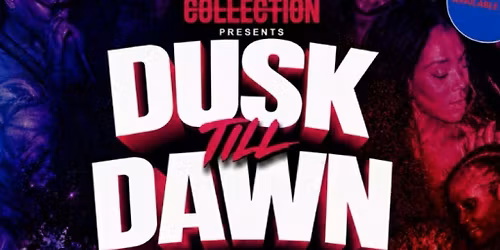 Dusk till Dawn