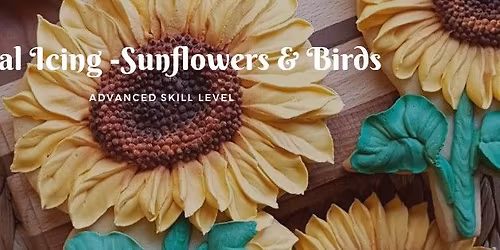 Royal Icing - Sunflowers & Birds Class