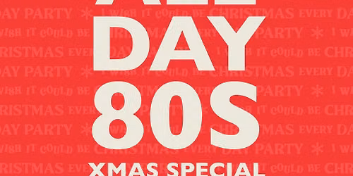 I Wish It Could Be Christmas Every Day... PARTY!