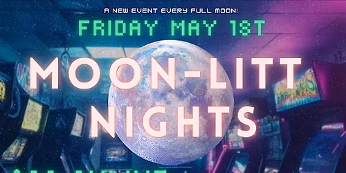 Moon-Litt Nights:  Arcade Edition \ufe0f