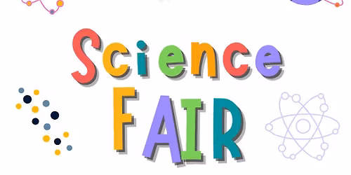 Spring Science Fair WOODLAND