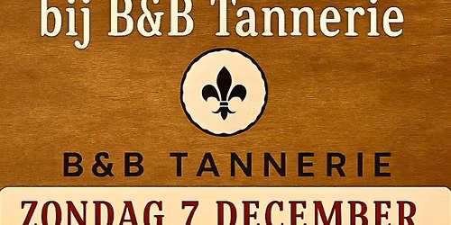 Kerstmagie bij B&B Tannerie