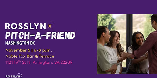 Rosslyn x Pitch-a-Friend