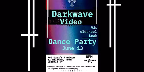 Darkwave Video Dance Party June 13