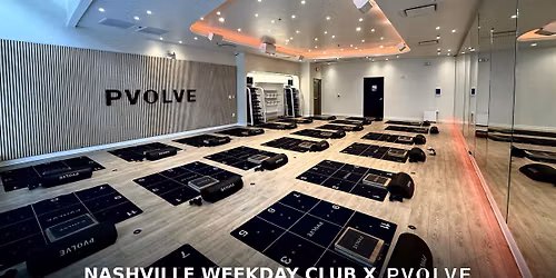 Nashville Weekday Club x PVOLVE Nashville