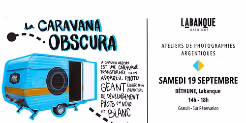 CARAVANA OBSCURA : Ateliers de photographie argentique 