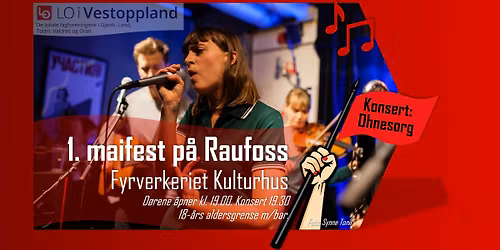 1. maifest p\u00e5 Raufoss - Konsert med Ohnesorg