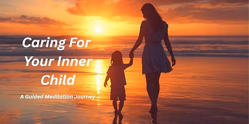 \ud83c\udf3f Caring For Your Inner Child A Guided Meditation Journey