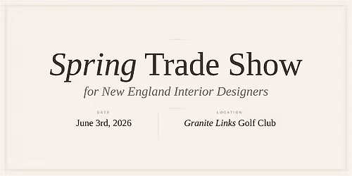 Spring Trade Show for New England Interior Designers