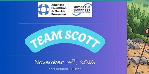 TEAM SCOTT - OUT OF THE DARKNESS WALK 2026