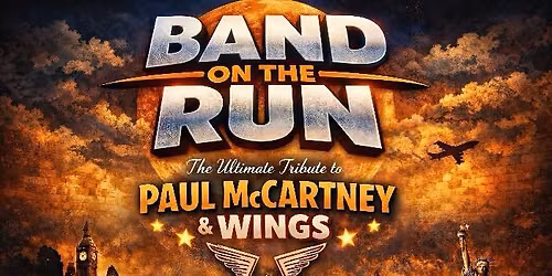 Band on the Run: the Ultimate Paul McCartney\/Wings Tribute