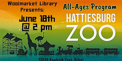 All-Ages Program: Hattisburg Zoo