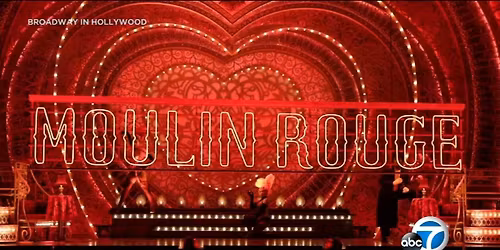 Moulin Rouge! The Musical - Los Angeles