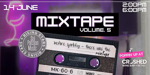 MIXTAPE: Vol.5 @ Crushed Wines