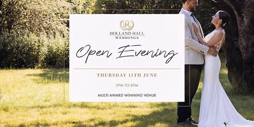June Open Evening at Holland Hall 