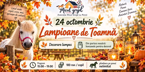 Lampioane de Toamn\u0103 la Micul Grajd