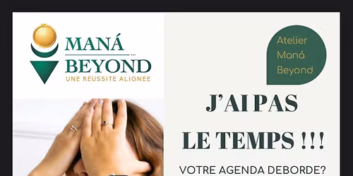 Atelier \u00ab J\u2019ai pas le temps!!! \u00bb 