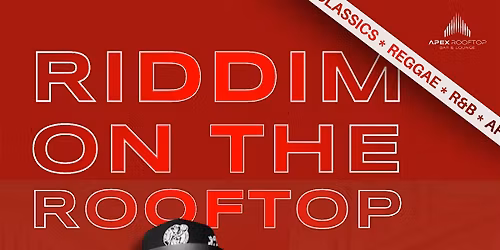 RIDDIM on The ROOFTOP Sunday\u2019s