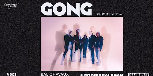 Gong + Boogie Balagan @ Bal Chavaux, Montreuil \u2022 30.10.26
