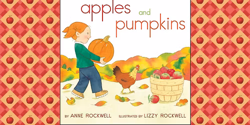 \u201cApples and Pumpkins\u201d Read-Aloud and Activities