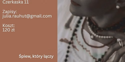 Warsztaty pie\u015bni tradycyjnych w Szkole Jogi Katarzyny Szy\u0144skiej