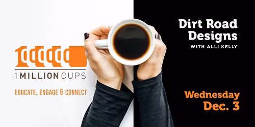 1 Million Cups Presentation with Dirt Road Designs