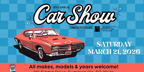 5th Annual ARK Car Show presented by Palmetto Primary Care