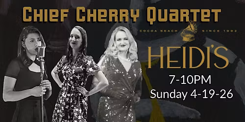 Chief Cherry Quartet featuring Ava Bratic, Leah Polakavic & Irina Freckle