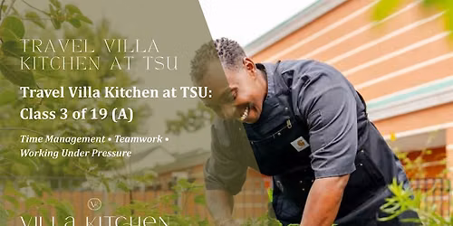 Travel Villa Kitchen at TSU: Class 3 of 19 (A)