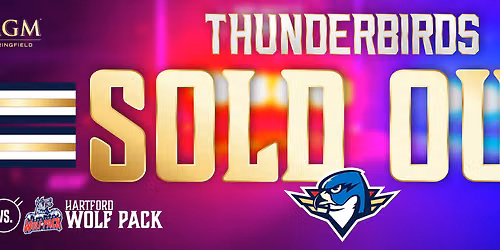 Hartford Wolf Pack at Springfield Thunderbirds at MassMutual Center