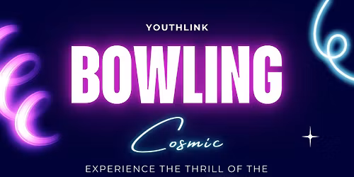 YouthLink Cosmic Bowling Night