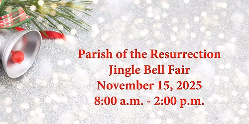 Parish of the Resurrection Jingle Bell Fair