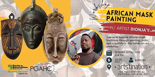African Mask Painting with Artist DionJa\u2019y