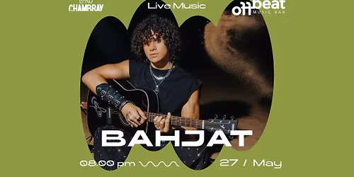 BAHJAT: Intimate Performance + New Song Premiere | Live at Offbeat