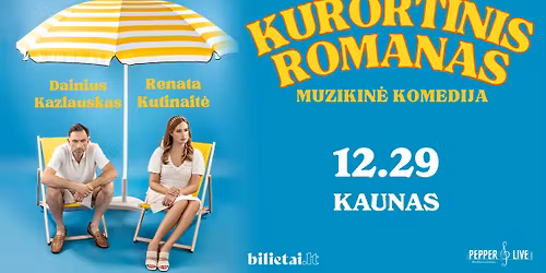 Spektaklis "Kurortinis romanas" | Kaunas