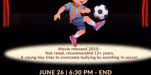 Movie Night: soccer-themed movie (not rated)