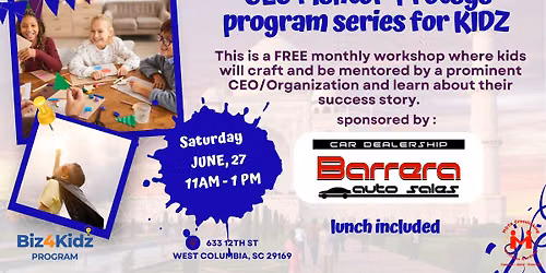 June Biz 4 Kidz Free CEO mentorship Workshop