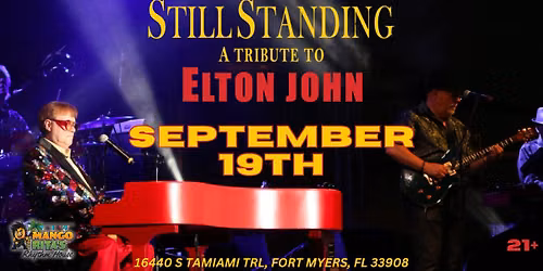 STILL STANDING - A Tribute to ELTON JOHN at Mango Rita's Rhythm House Sept 19th