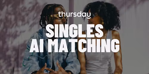 Saturday | Singles A.I. Matching | Athens | 27-40