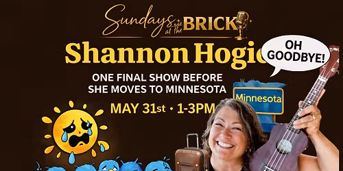 Sundays at the Brick Presents: Shannon Hogie