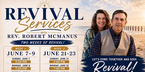 \ud83d\udd25 REVIVAL SERVICES WITH REV. ROBERT McMANUS \ud83d\udd25