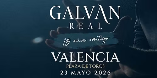 Galv\u00e1n Real Val\u00e8ncia Tickets