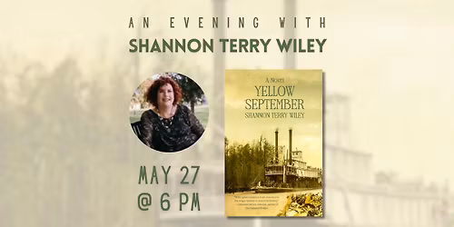 An Evening with Shannon Terry Wiley!